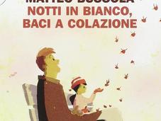 Notti bianco, baci colazione Matteo Bussola