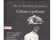 Anteprima "Calore polvere" Ruth Prawer Jhabvala (Neri Pozza)