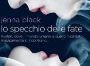 specchio delle fate Jenna Black Faeriewalker