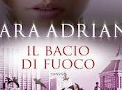 aprile 2012: bacio fuoco" Lara Adrian