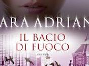Anteprima bacio fuoco" Lara Adrian