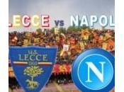 Ecco probabili formazioni Lecce-Napoli