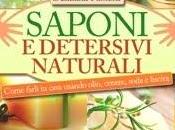 "saponi detersivi naturali" tutti scoprire