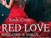 Love. Rosso come sangue, freddo l’acciaio KADY CROSS Steampunk Chronicles