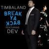 Timbaland feat. Break Back Video Testo Traduzione