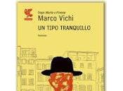 Recensione TIPO TRANQUILLO Marco Vichi