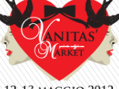 12-13 Maggio 2012: Quinta edizione Vanita's Market Cremona