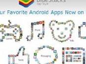 BlueStacks avviamo applicazioni Android Windows
