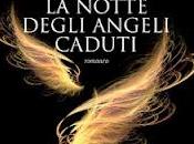 Recensione: notte degli Angeli caduti