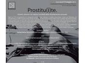 Prostitu(i)te. Uomini, donne catene invisibili dello sfruttamento sessuale