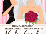 Pensieri riflessioni "Voglio fare Wedding Planner" Stefania Niccolini, Serena Obert Poletti