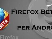 Firefox Beta: nuova grafica, maggiore velocità nuove funzioni