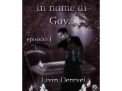 [Racconti free] nome Goya Livin Derevel