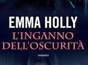 Maggio Libreria: L'INGANNO DELL'OSCURITà Emma Holly