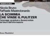 scimmia vinse Pulitzer" Nicola Bruno Raffaele Mastrolonardo