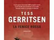 Segnalazione: Fenice Rossa Tess Gerritsen