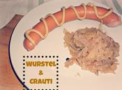 Wurstel Crauti...per giornata uggiosa