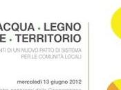 Convegno acqua, legno, foreste, territorio trento giugno