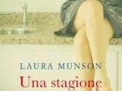 Recensione "Una stagione felicità inattesa" Laura Munson