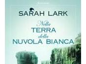 Anteprima:Nella terra della nuvola bianca Sarah Lark