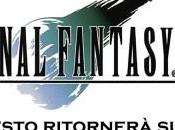 Final Fantasy VII: breve ritornerà