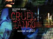 Giovedì giugno: presentazione Cruel Tango alla Casa Cinema