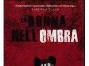 Ultime novità: donna nell'ombra" Ruth Dugdall