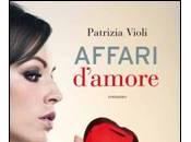 Affari d'amore patrizia violi