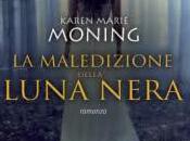 Novita’: maledizione della luna nera Karen Marie Moning