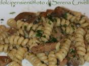 FUSILLI ALLA BOSCAIOLA Dolcipensieri