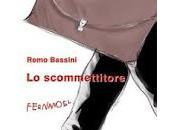 Recensione SCOMMETTITORE Remo Bassini