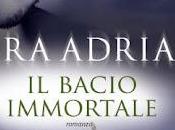 Anteprima: Bacio Immortale" Lara Adrian, libro della Stirpe Mezzanotte
