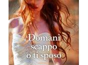 "Domani scappo sposo" Holly McQueen