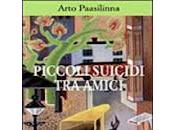 Recensione PICCOLI SUICIDI AMICI Arto Paasilinna