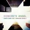 Gareth Emery feat. Christina Novelli Concrete Angel Video Testo Traduzione