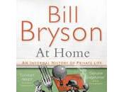 Home: Short History Private Life Bill Bryson
