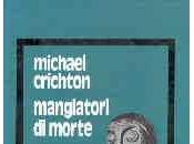 Michael Crichton Mangiatori Morte