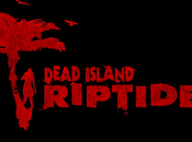 Dead Island Riptide prime informazioni immagini, uscirà 2013