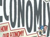 “Economix: economy works (and doesn’t work)”: fumetti racconto degli errori passati presenti politiche indici