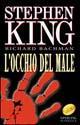 L'occhio male Richard Bachman (Stephen King)