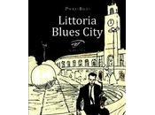 Littoria Blues City Paolo Rigo