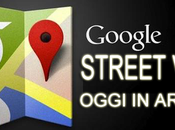 arrivo oggi Google Street View