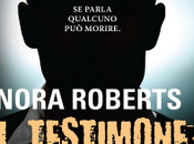 Novità: testimone Nora Roberts