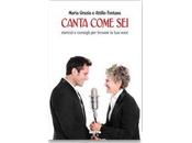 "Canta come sei" primo personale libro Maria Grazia Attilio Fontana