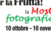 Tutti pazzi Frutta! Mostra fotografica