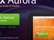 Firefox beta rilasciato Android versione AURORA, contenente apps provare