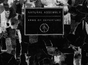 NATURAL ASSEMBLY, Arms Departure