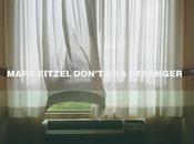 MARK EITZEL, Don’t Stranger