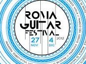 Roma Guitar Festival 2012 diversi modi ascoltare chitarra oggi