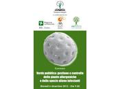 “Verde pubblico: gestione controllo delle piante allergeniche specie aliene infestanti”